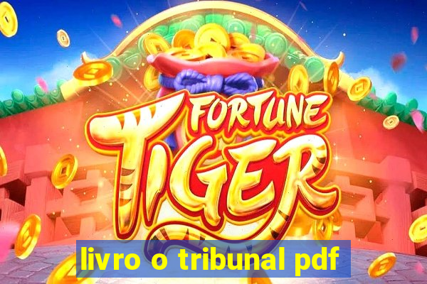 livro o tribunal pdf